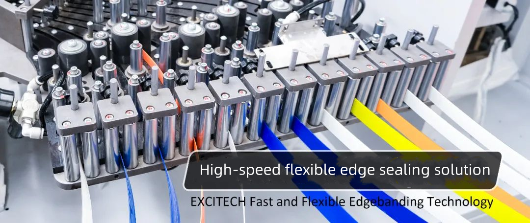 EXCITECH Γρήγορη και ευέλικτη τεχνολογία Edgebanding.